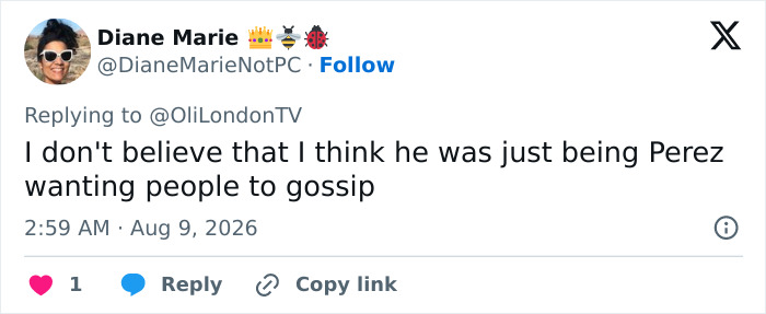 A social media post about Perez Hilton's injuries, with a user stating he was gossiping, not truly injured. A social media post about Perez Hilton's injuries, with a user stating he was gossiping, not truly injured.
