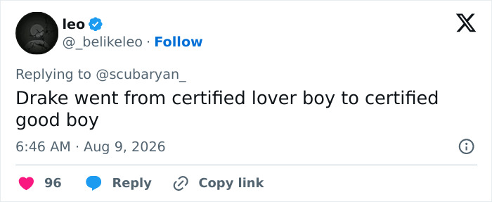 Screenshot of a tweet from Leo commenting on Drake's dating challenge, changing his persona from lover boy to good boy.