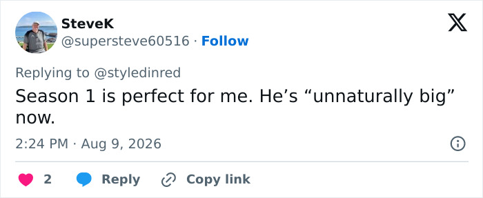 Tweet by SteveK, preferring Alan Ritchson's look from Season 1, mentioning him being unnaturally big now. Tweet by SteveK, preferring Alan Ritchson's look from Season 1, mentioning him being unnaturally big now.