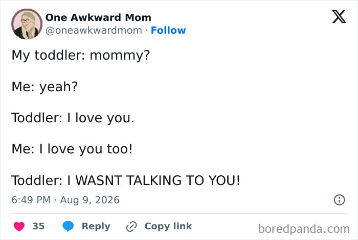 A tweet about raising kids, showing a funny dialogue where a toddler says I wasn't talking to you! after saying I love you.