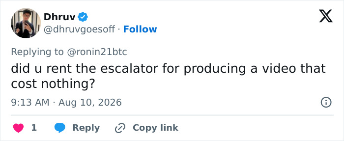 A tweet from Dhruv asking if the escalator was rented, related to the man pushing past women filming on an escalator. A tweet from Dhruv asking if the escalator was rented, related to the man pushing past women filming on an escalator.