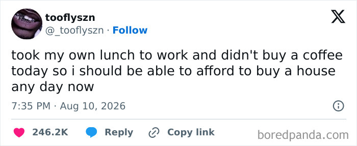 Funny tweets about saving money for a house, keeping the good mood during August.