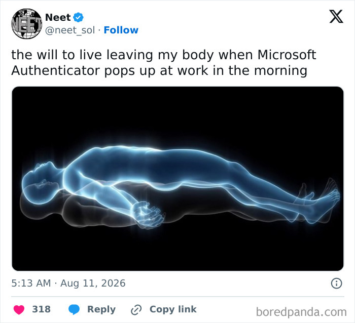 A tweet showing an ethereal body floating away, representing the will to live leaving when Microsoft Authenticator pops up at work.