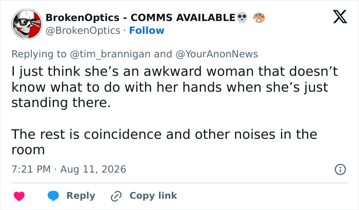 A tweet by BrokenOptics suggesting the mystery woman behind Trump is just awkward, dismissing the wild theory. A tweet by BrokenOptics suggesting the mystery woman behind Trump is just awkward, dismissing the wild theory.