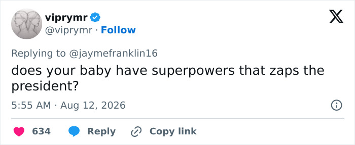 Tweet from viprymr asking if the mystery woman's baby has superpowers that zaps the president.