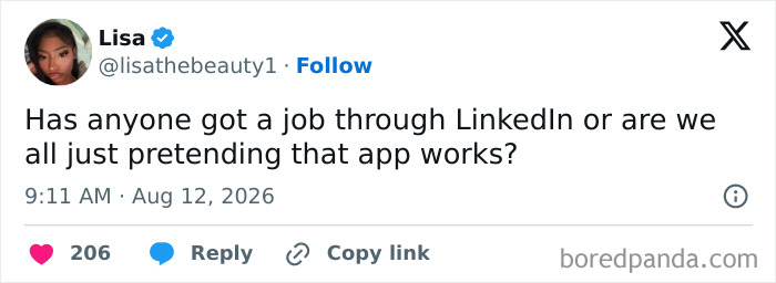 A tweet questioning if anyone got a job through LinkedIn, highlighting the absurdity of having a job.