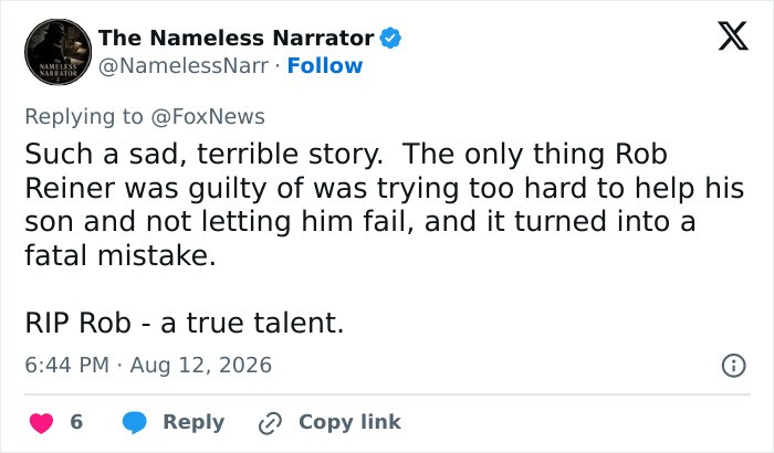 A social media post from The Nameless Narrator expressing sadness about Rob Reiner's son's story. A social media post from The Nameless Narrator expressing sadness about Rob Reiner's son's story.