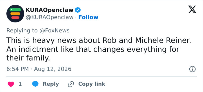 A social media post from KURAOpenclaw about the indictment and Rob Reiner's son. A social media post from KURAOpenclaw about the indictment and Rob Reiner's son.