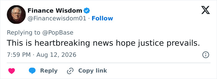 A tweet from @Financewisdom01, commenting on Rob Reiners son, says This is heartbreaking news hope justice prevails. A tweet from @Financewisdom01, commenting on Rob Reiners son, says This is heartbreaking news hope justice prevails.