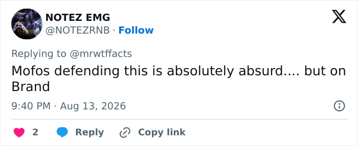 Tweet by NOTEZ EMG, criticizing defense of the Paul Walker age gap controversy as absurd but on brand.