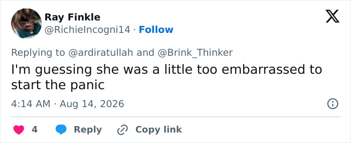 A tweet from Ray Finkle saying, Im guessing she was a little too embarrassed to start the panic. A tweet from Ray Finkle saying, Im guessing she was a little too embarrassed to start the panic.