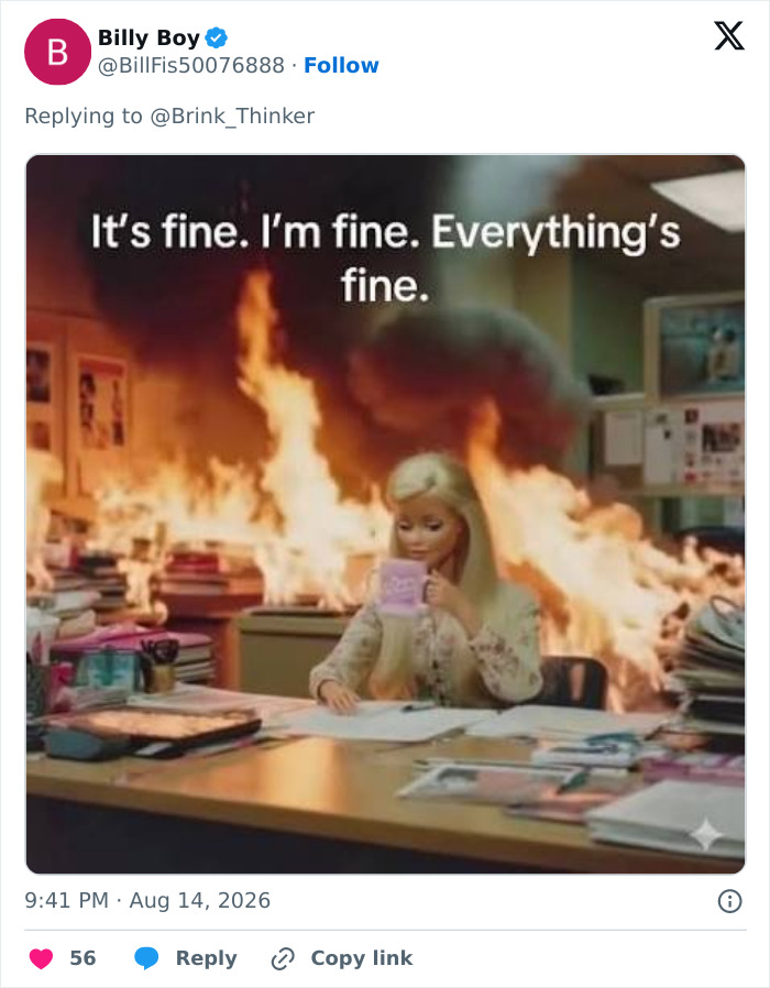 Barbie doll meme in a burning room, humorously illustrating a viral executive decision. Barbie doll meme in a burning room, humorously illustrating a viral executive decision.