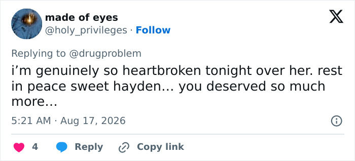 A tweet by made of eyes replying to @drugproblem, expressing heartbreak and wishing Hayden Panettiere to rest in peace after her passing. A tweet by made of eyes replying to @drugproblem, expressing heartbreak and wishing Hayden Panettiere to rest in peace after her passing.