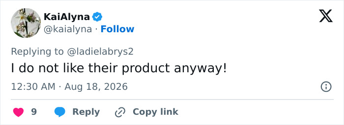 A social media comment from KaiAlyna, I do not like their product anyway!, referring to Neutrogena amid Hayden Panettiere's tragic passing and boycott.