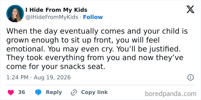 A tweet from I Hide From My Kids on the comedy of raising kids, joking about the emotional impact when a child sits in the front seat.