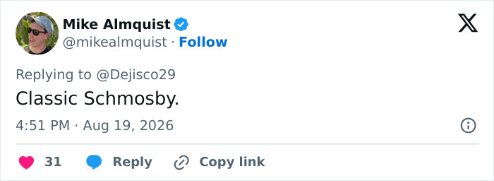 HIMYM stars comment about the cast's bond. A tweet from Mike Almquist saying Classic Schmosby. HIMYM stars comment about the cast's bond. A tweet from Mike Almquist saying Classic Schmosby.