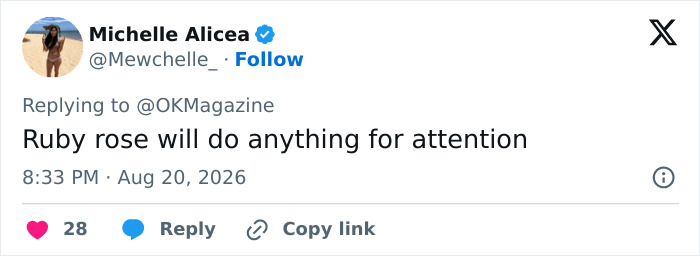 Tweet by Michelle Alicea about Ruby Rose doing anything for attention after sharing private texts. Tweet by Michelle Alicea about Ruby Rose doing anything for attention after sharing private texts.