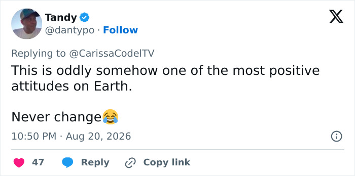 A social media comment reading, This is oddly somehow one of the most positive attitudes on Earth. Never change, for news anchor comments. A social media comment reading, This is oddly somehow one of the most positive attitudes on Earth. Never change, for news anchor comments.