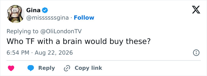 Screenshot of a tweet by Gina questioning the purchase of the barefoot sandals: Who TF with a brain would buy these?