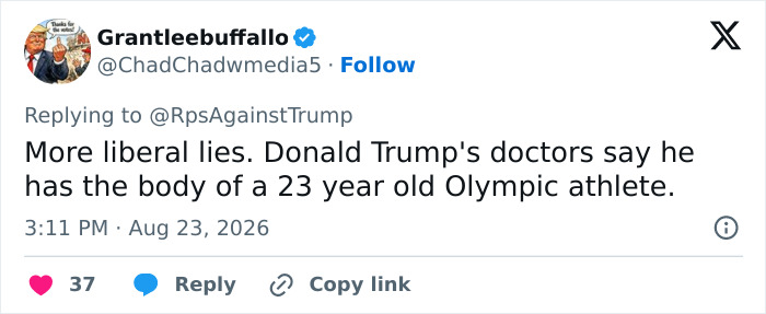 Screenshot of a tweet by Grantleebuffallo, dismissing concerns about Donald Trump's health marker. Screenshot of a tweet by Grantleebuffallo, dismissing concerns about Donald Trump's health marker.