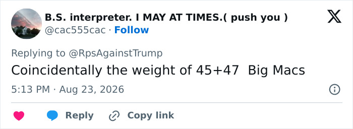 Twitter post by B.S. interpreter about alarming health markers in Donald Trump, comparing his weight to Big Macs. Twitter post by B.S. interpreter about alarming health markers in Donald Trump, comparing his weight to Big Macs.