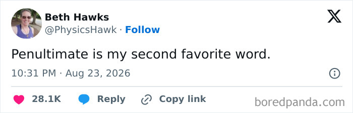 Funny tweet by Beth Hawks stating penultimate is her second favorite word, keeping up the good mood.