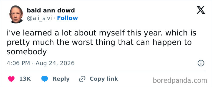 A funny tweet from bald ann dowd about learning about herself being the worst, keeping the good mood.