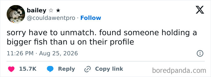 A funny tweet about unmatching on a dating app for a bigger fish, bringing humor to August.