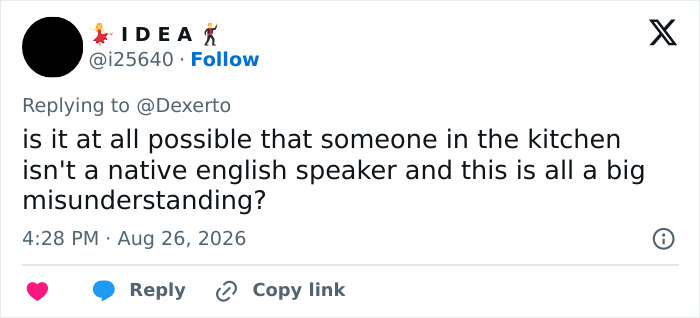 A social media post from an account @i25640 suggesting a misunderstanding by a non-native English speaker. Restaurant breaks silence after offensive birthday message.