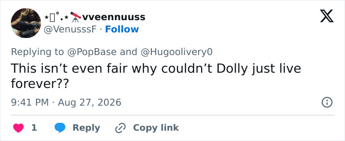 A social media post from Vveennuuss with the text, This isn't even fair why couldn't Dolly just live forever?? A social media post from Vveennuuss with the text, This isn't even fair why couldn't Dolly just live forever??