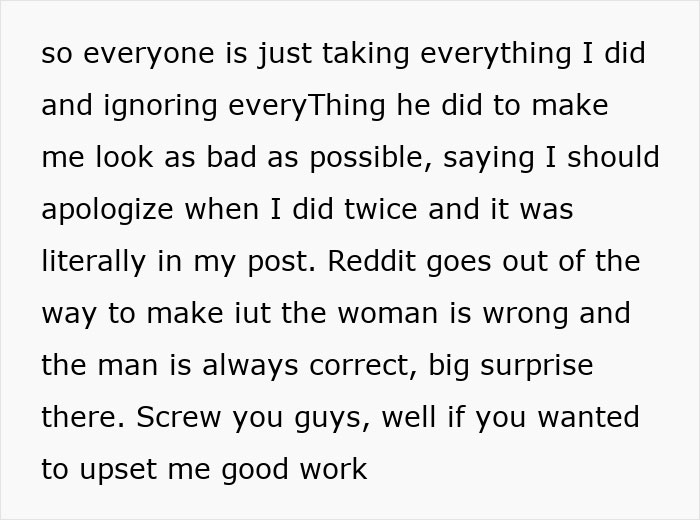 A Reddit comment where the original poster complains that Reddit makes the woman look wrong in house boundaries disputes.