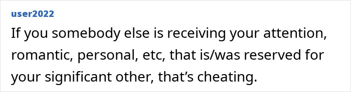 A user comment on what constitutes cheating in a relationship, discussing attention given to others.