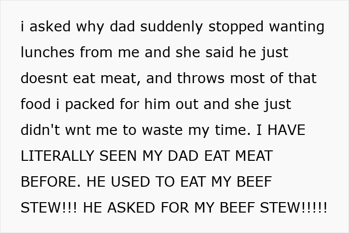 A woman reflects on her father-daughter bond, as her dad mysteriously stops eating her packed lunches, hinting at a paranoid mom's influence. A woman reflects on her father-daughter bond, as her dad mysteriously stops eating her packed lunches, hinting at a paranoid mom's influence.