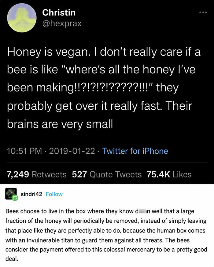 A Twitter post about honey being vegan, followed by a Tumblr post explaining why bees might be okay with humans taking honey. One of the best things on Tumblr.