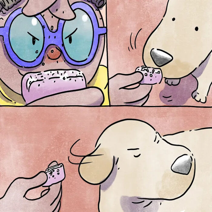 Heartwarming comics illustrate life with pets, as a person offers a tiny treat to a dog, who quickly eats it. Heartwarming comics illustrate life with pets, as a person offers a tiny treat to a dog, who quickly eats it.