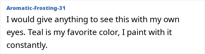 A comment from Aromatic-Frosting-31 expressing a desire to see the new color Olo, stating teal is their favorite color.