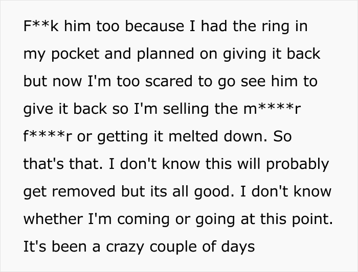 A screenshot of a text detailing plans to sell or melt down a ring after an open relationship didn't work out. A screenshot of a text detailing plans to sell or melt down a ring after an open relationship didn't work out.