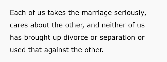 Wife says her hubby's questions put her on edge. The couple takes marriage seriously, no talk of divorce or separation. Wife says her hubby's questions put her on edge. The couple takes marriage seriously, no talk of divorce or separation.