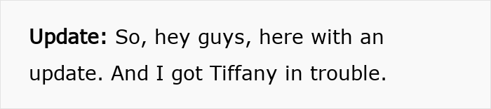 An update about the babysitter getting Tiffany in trouble with the aunt.