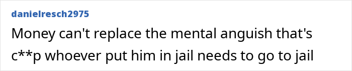A comment about mental anguish for a man who spent 37 years in prison for a crime he didn't commit.