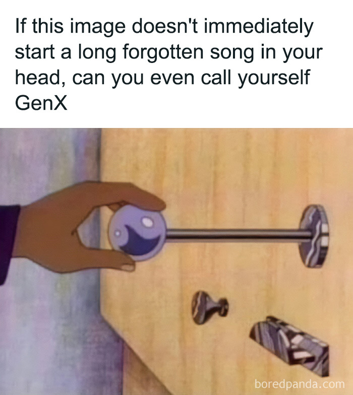 A meme showing a hand pulling a doorknob, referencing a specific Gen X cartoon memory that triggers a song.