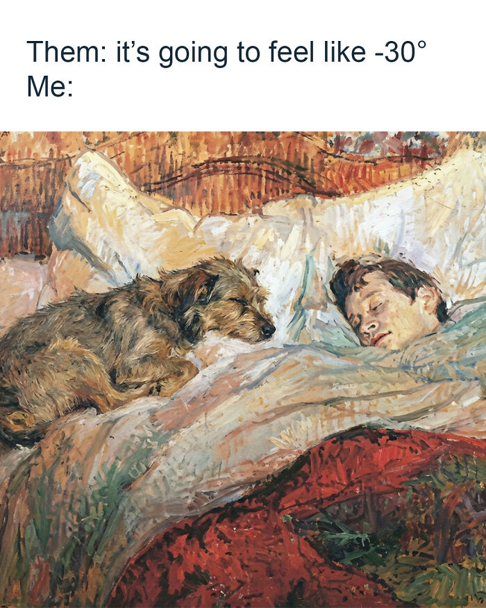 A painting of a man and his dog toy in bed, depicting a relatable meme about cold weather.