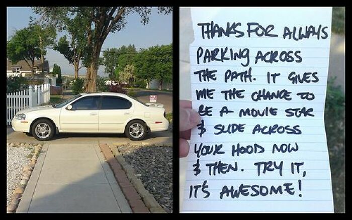 A white car parked across a path and a note telling the jerk neighbor thanks for parking there.
