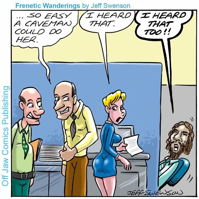 One-panel comics with two men gossiping about a woman, overheard by a caveman in the background.
