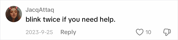 A social media comment from JacQAttaq says: blink twice if you need help, regarding blue-collar husbands. A social media comment from JacQAttaq says: blink twice if you need help, regarding blue-collar husbands.