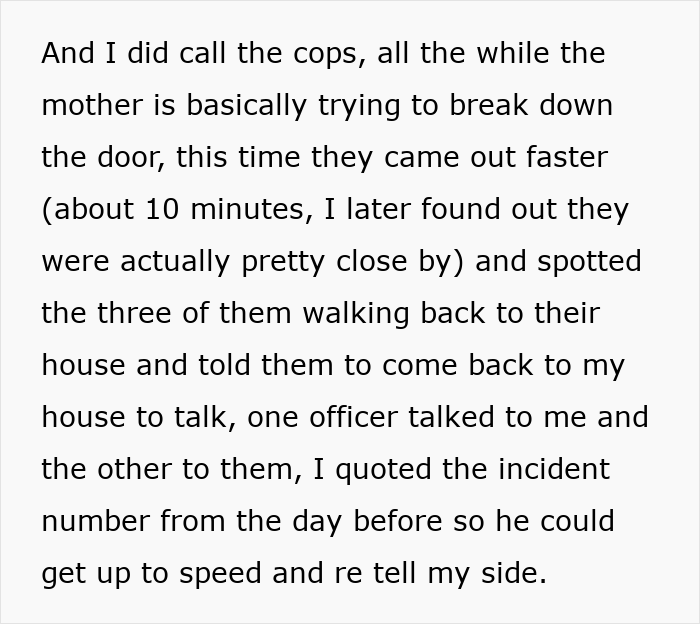Text detailing the police response to the trespassing incident involving the kids and their mother. Text detailing the police response to the trespassing incident involving the kids and their mother.