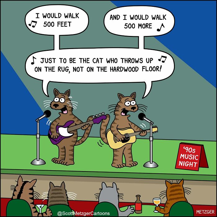 Scott Metzger comic: Cats sing on stage about walking to throw up on a rug, not the floor, showcasing relatable comics about cats and dogs.