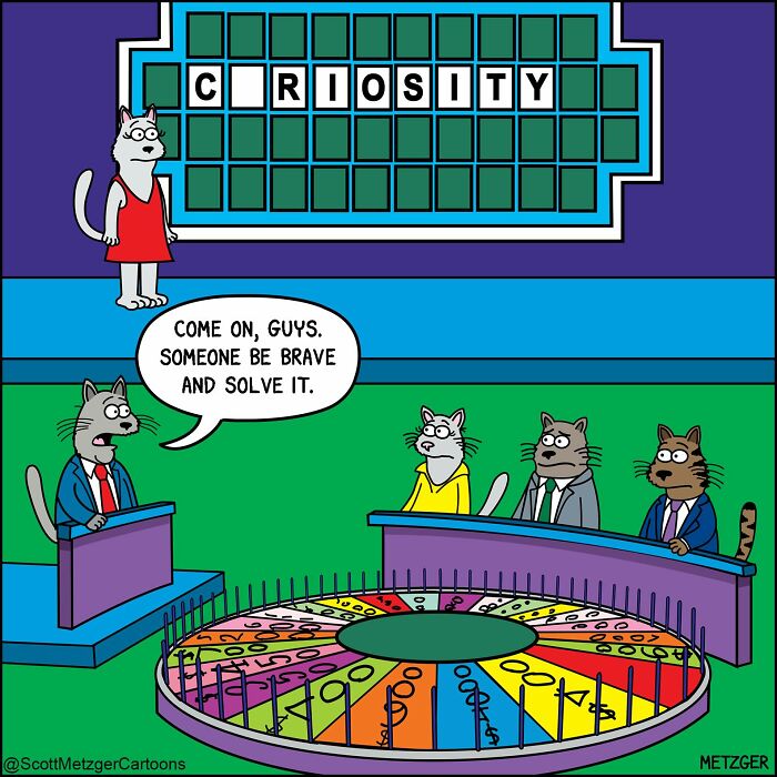 Scott Metzger comic: Cats on a game show, with 'Curiosity' on the board, exploring the weird logic of cats and dogs.