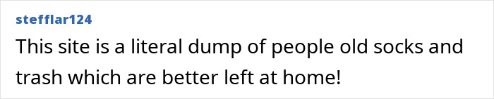 A comment from Stefflar124 expressing strong disapproval, calling the site a dump of old socks and trash, forcing Harry Potter fans to reroute a $500M undersea cable.