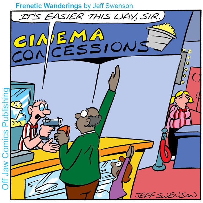 A one-panel comic with a weird outcome: a cinema concessions worker holds up a gun to get an adult to reach.